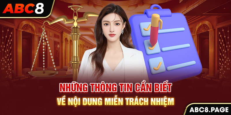 Những thông tin cần biết về nội dung miễn trách nhiệm